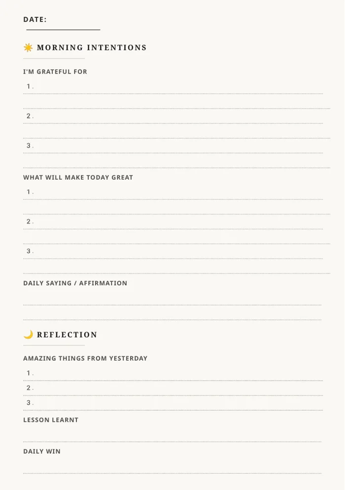 A page from the journal: morning intentions (grateful for, what will make today great, affirmation) and evening reflection (amazing things, lesson learnt, daily win).